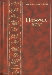 Hodowla koni - Prawocheński Roman