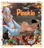 Pinokio. Historia drewnianego pajacyka. Disney - Opracowanie zbiorowe