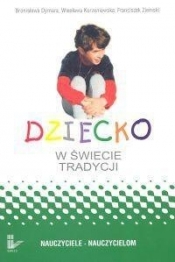 Dziecko w świecie tradycji tom 12