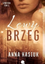 Lewy brzeg w.2 - Anna Kasiuk