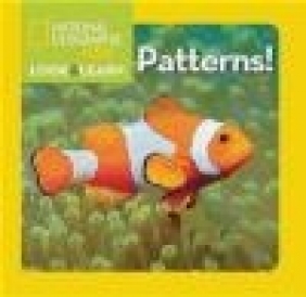 National Geographic Little Kids Look and Learn: Patterns! National Geographic Kids