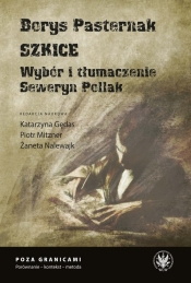 Borys Pasternak. Szkice - Gędas Katarzyna, Mitzner Piotr, Nalewjak Żaneta