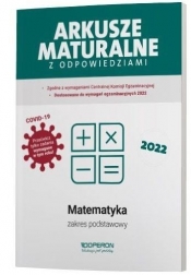 Matura 2022. Matematyka. Arkusze z odp. ZP - Opracowanie zbiorowe