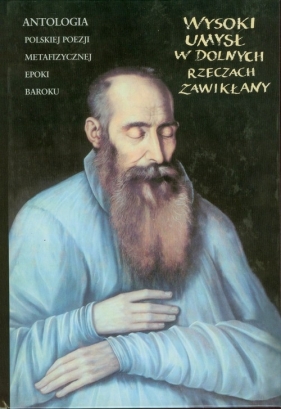 Wysoki umysł w dolnych rzeczach zawikłany