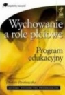 Wychowanie a role płciowe Program edukacyjny  Pankowska Dorota