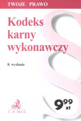Kodeks karny wykonawczy - <br />