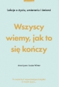 Wszyscy wiemy, jak to się kończy - Anna Lyons, Louise Winter