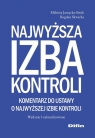 Najwyższa Izba Kontroli Komentarz do ustawy o Najwyższej Izbie Kontroli Elżbieta Jarzęcka-Siwik, Bogdan Skwarka