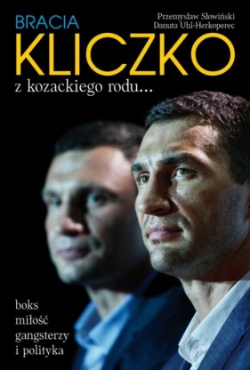 Bracia Kliczko - Słowiński Przemysław, Uhl-Herkoperec Danuta