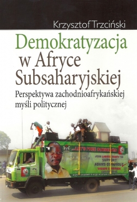 Demokratyzacja w Afryce Subsaharyjskiej - Trzciński Krzysztof