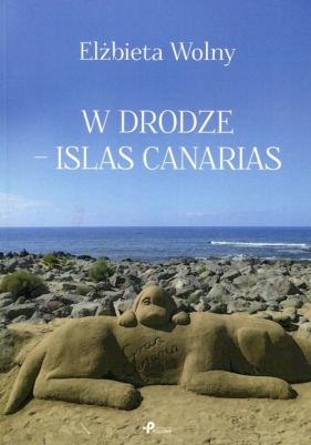 W drodze - Islas Canarias - Wolny Elżbieta