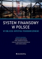 System finansowy w Polsce w obliczu kryzysu pandemicznego - Katarzyna Marchewka-Bartkowiak, Magdalena Banaszewska, Anna Warchlewska, Anna Iwańczuk-Kaliska