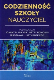Codzienność szkoły Nauczyciel - <br />