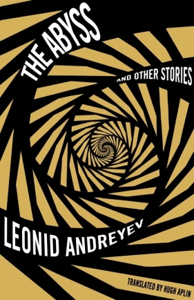 Abyss and Other Stories - Andreyev Leonid