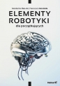 Elementy robotyki dla początkujących - Mordechai Ben-Ari, Francesco Mondada