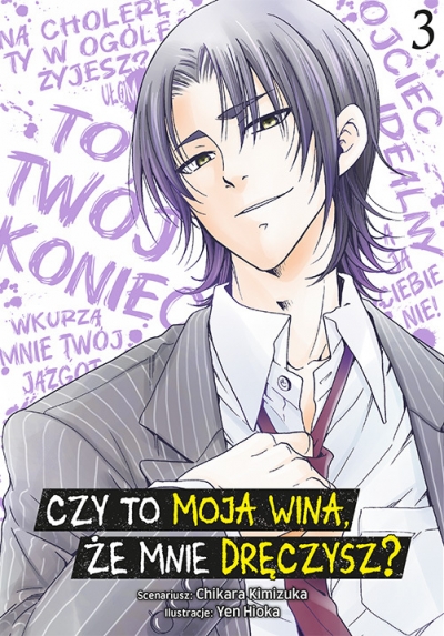 Czy to moja wina, że mnie dręczysz? #3