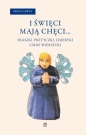 I święci mają chęci... Fraszki, przytyczki, limeryki i inne wierszyki - Irena Gaweł