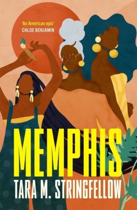 Memphis - Tara M. Stringfellow