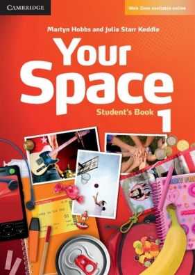 Your Space 1 Student's Book - Martyn Hobbs, Julia Starr Keddle