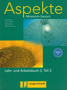 Aspekte 3 Lehr- und Arbeitsbuch Teil 2 z 2 płytami CD - Ute Koithan, Helen Schmitz, Tanja Sieber, Ralf Sonntag, Ralf-Peter Lösche