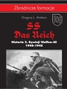 SS-Das Reich. Historia 2. Dywizji Waffen-SS Gregory L. Mattson