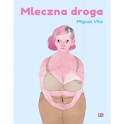 Mleczna droga - Vila Miguel
