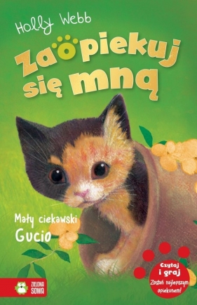 Zaopiekuj się mną. Mały ciekawski Gucio - Holly Webb