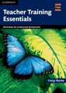 Teacher Training Essentials Workshops for Professional Development Craig Thaine