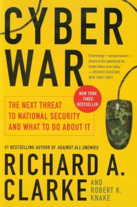 Cyber War - Clarke Richard A.