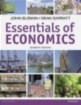 Essentials of Economics - John Sloman, Dean Garratt