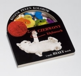 Koszyk pełen kolorów Czerwony kłębuszek i mały biały kotek - Franveschelli Christopher