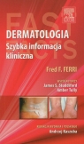 Dermatologia Szybka informacja kliniczna  Ferri Fred F., Studdiford James S., Tully Amber