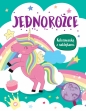 Jednorożce. Kolorowanka z naklejkami - Opracowanie zbiorowe