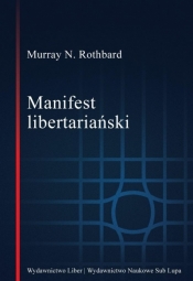 Manifest libertariański - Murray Newton Rothbard
