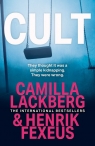 Cult Mina Dabiri and Vincent Walder, Book 2 Läckberg Camilla, Henrik Fexeus