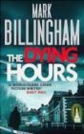 The Dying Hours Mark Billingham