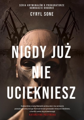 Nigdy już nie uciekniesz - Sone Cyryl