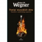 Pamięć wszystkich słów - Robert M. Wegner