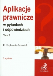 Aplikacje prawnicze w pytaniach i odpowiedziach t.2