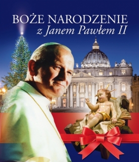 Boże Narodzenie z JP II - Haśkiewicz Urszula, Grabiasz Łukasz