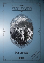 Na straży - Antoni Ferdynand Ossendowski