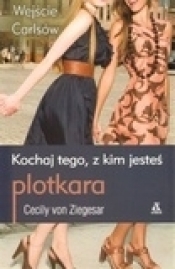 Plotkara Wejście Carlsów 4 Kochaj tego z kim jesteś