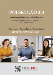 POLSKI ŁAD 2.0. Zasady opodatkowania i oskładkowania z uwzględnieniem zmian na 1 lipca 2022 r. oraz - Skalska Magdalena