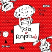 Tosia w tarapatach (Audiobook) - Maj Paweł
