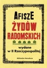 Afisze Żydów radomskich wydane w II Rzeczypospolitej w zbiorach Biblioteki Łętocha Barbara, Jabłońska Izabela
