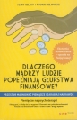Dlaczego mądrzy ludzie popełniają głupstwa finansowe? - Gary Belsky, Thomas Gilovich