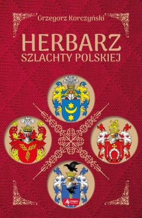 Herbarz szlachty polskiej - Korczyński Grzegorz