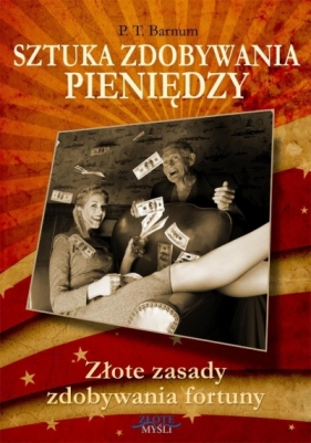 Sztuka zdobywania pieniędzy. Audiobook - P.T. Barnum