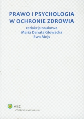 Prawo i psychologia w ochronie zdrowia