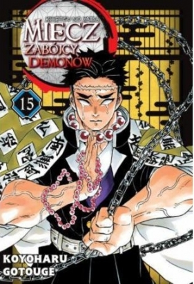 Miecz zabójcy demonów - Kimetsu no Yaiba. Tom 15 - Koyoharu Gotouge